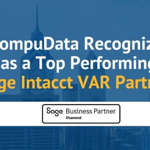 CompuData Recognized as a Top Performing Sage Intacct VAR Partner