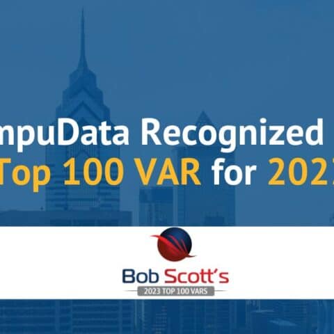 CompuData Recognized as a Top 100 VAR for 2023